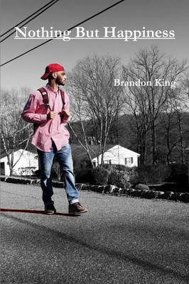 Brandon King | Nothing But Happiness | Taschenbuch | Englisch (2017) | [.]