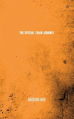 The Special Train Journey Abeer Bin Javid Taschenbuch Englisch 2021