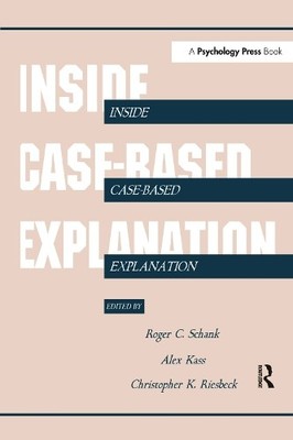 Inside Case-Based Explanation - 9780805810288