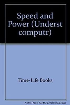 Speed and Power Hardcover Time-Life Books Editors
