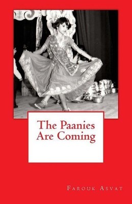 The Paanies Are Coming by Farouk Asvat (English) Paperback Book