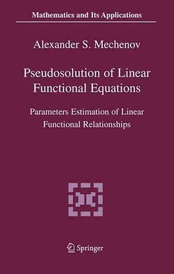 Pseudosolution of Linear Functional Equations: Parameters Estimation of Linear F