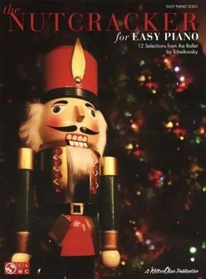 The Nutcracker for Easy Piano | 12 Selections from the Ballet by Tchaikovsky