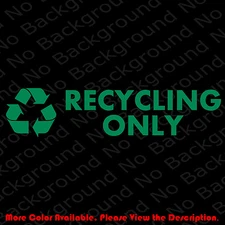 RECYCLE Plastic/Cans/Bottles/Recycling/Paper Vinyl Decal DIE CUT Sticker BS006H
