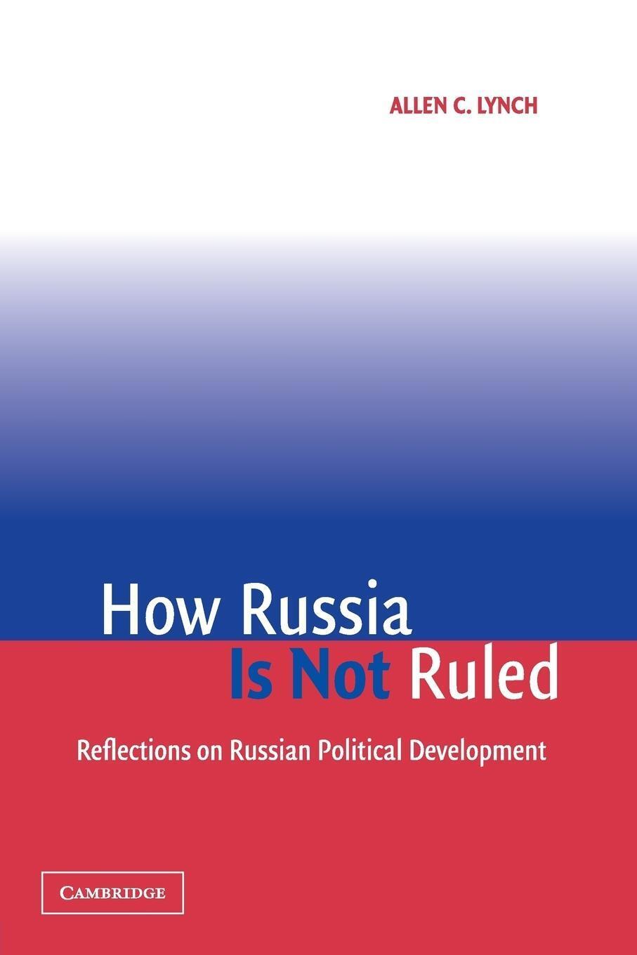 Thumbnail - Allen C. Lynch | How Russia Is Not Ruled | Taschenbuch | Englisch