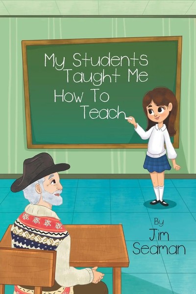 Jim Seaman | My Students Taught Me How To Teach | Taschenbuch | Englisch (2021)-image