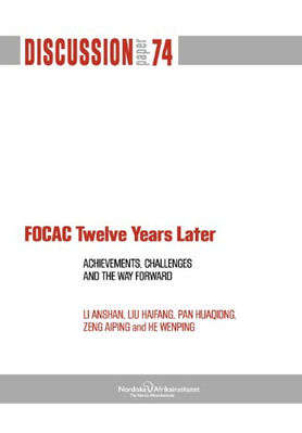 Focac Twelve Years Later: Achievements, Challenges and  -  NEW Liu Haifang, Li 2