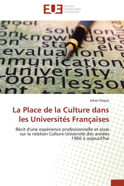 Johan Degois | La Place De La Culture Dans Les UniversitéS FrançAises | Buch-image