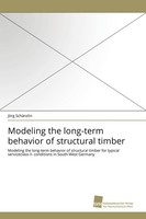 Modeling The Long-Term Behavior Of Structural Timber JöRg SchäNzlin