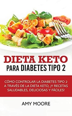 Dieta Keto para la diabetes tipo 2: Cómo controlar la diabetes t