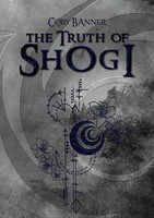 The Truth Of Shogi | Cory Banner | Deutsch | Taschenbuch | Dark Fantasy Novel