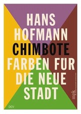 Britta E Buhlmann Hans Hofmann: Chimbote (Tapa dura) (Importación USA)