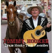 Tommy Hooker  "Texas Honky Tonk Favorites"