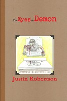 The Eyes Of A Demon Justin Robertson Taschenbuch Kartoniert / Broschiert 2012