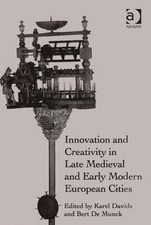 Innovation and Creativity in Late Medieval an...