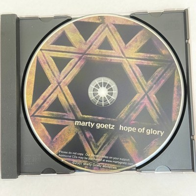 Marty Goetz - Hope of Glory CD 2007 Christian Gospel Marty Goetz Ministries