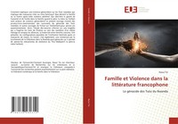 Famille Et Violence Dans La LittéRature Francophone Raoul Tie Taschenbuch 2024