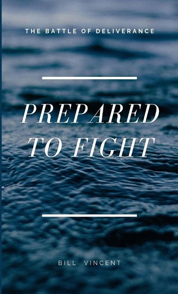 Bill Vincent | Prepared To Fight | Buch | Englisch (2023) | RWG Publishing-image