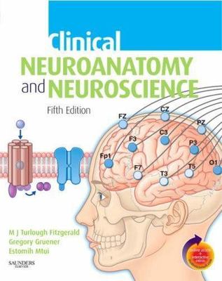 Clinical Neuroanatomy and Neuroscience: With STUDENT CONSULT Online Access (Fit