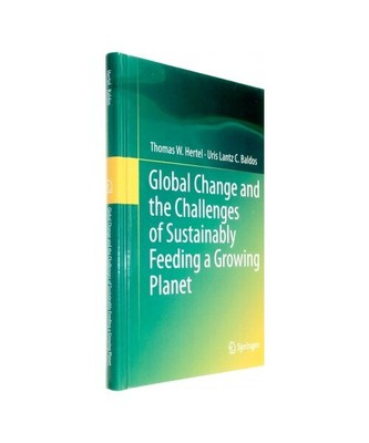 Global Change and the Challenges of Sustainably Feeding a Growing Planet, Uris L