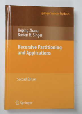 Springer Series in Statistics Ser.: Recursive Partitioning and Applications...