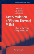Fast Simulation of Electro-Thermal MEMS: Efficient Dynamic Compact Models by Tam