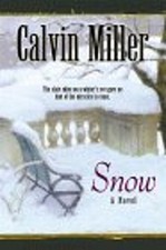 Snow Hardcover Calvin Miller