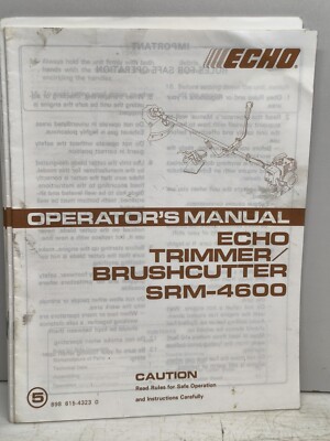 Original Echo Trimmer/Motorsense SRM-4600 Bedienungsanleitung gebraucht gut