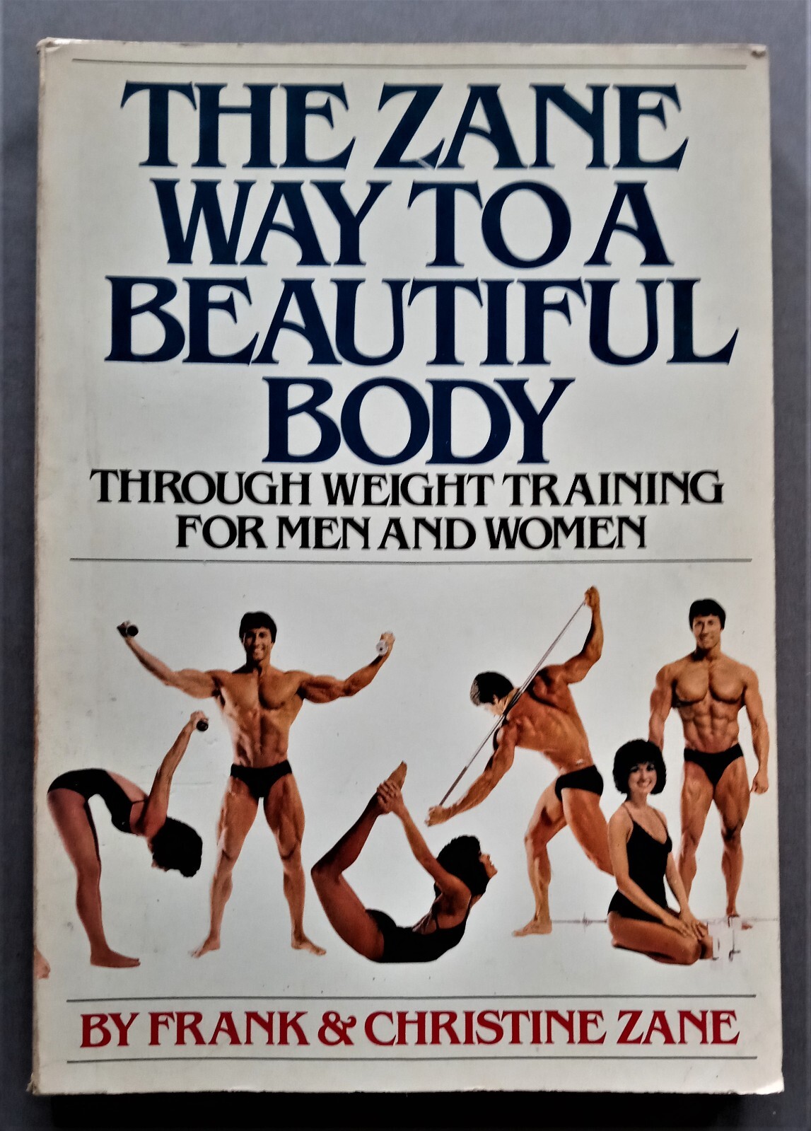 The Zane Way to a Beautiful Body SC Frank & Christine Zane 1979 Weight