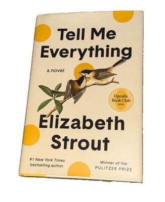 Tell Me Everything: Oprah's Book Club : A Novel by Elizabeth Strout (2024,...