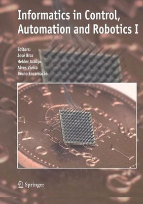 Informatics In Control, Automation And Robotics I