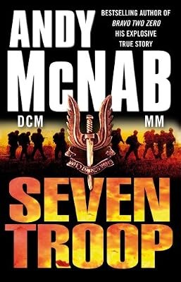 Seven Troop, McNab, Andy, Used; Good Book