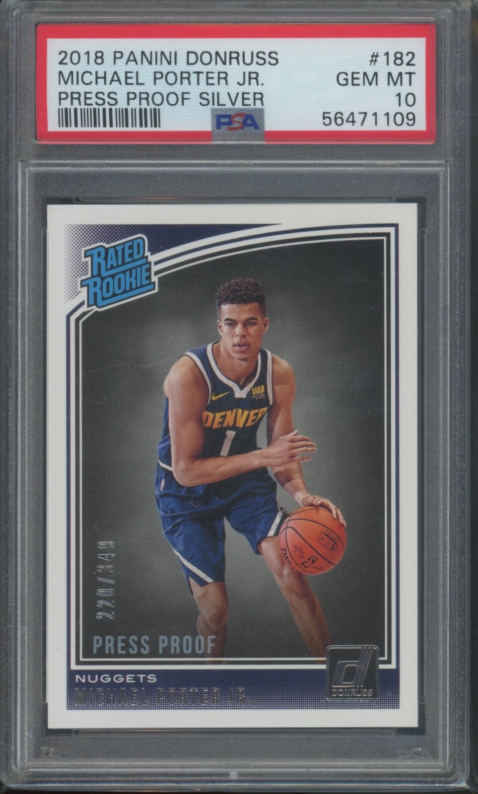 2018-19 Panini Donruss Michael Porter Jr #182 RC Press Proof Silver /349 PSA 10
