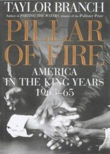 Pillar of Fire: America in the King Years 1963-65, Branch, Taylor, 9780684808192