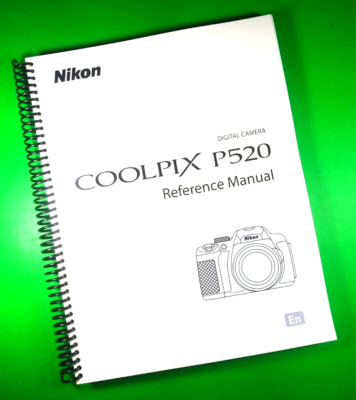 Owners Manual for Nikon P520 Camera 244 Pages W/Clear Covers!