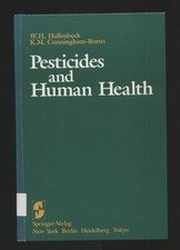 Pesticides and Human Health Hallenbeck, William H. und Kathleen M. Cunningham-Bu