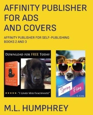 M L Humphrey Affinity Publisher for Ads and Covers (Paperback) (UK IMPORT)