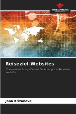 Jana Krizanova | Reiseziel-Websites | Taschenbuch | Deutsch (2023) | 128 S.