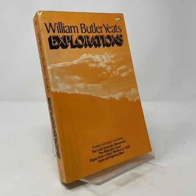 Explorations by William Butler Yeats PB First Thus  Very Good 1973