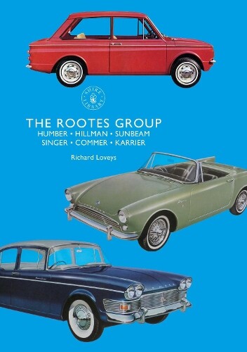Thumbnail - Richard Loveys The Rootes Group (taschenbuch) Shire Library