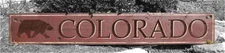 COLORADO BEAR Rustic Painted Wooden Sign