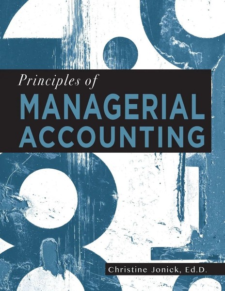 Christine Jonick | Principles Of Managerial Accounting | Taschenbuch | Englisch-image