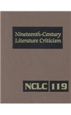 Nineteenth-Century Literature Criticism Hardcover Lynn Zott