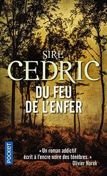 Du feu de lenfer von SIRE CEDRIC | Buch | Zustand akzeptabel