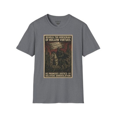 The Horseman of Hollow Virtues Graphic T-Shirt Equality Equity Inclusion Marxism