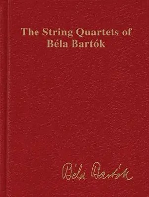 Bela Bartok | The String Quartets of Bela Bartok (Complete) | Taschenbuch (2004)