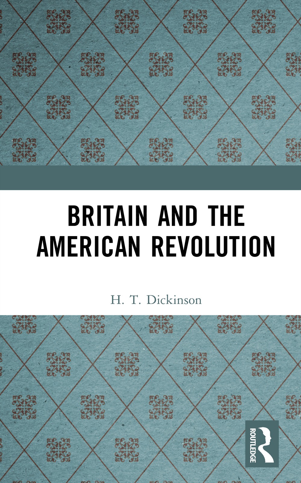 Britain and the American Revolution