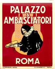 Palazzo & Ambasciatori Hotel ~ROME - ITALY~ Vibrant RICHTER Luggage Label,  1950