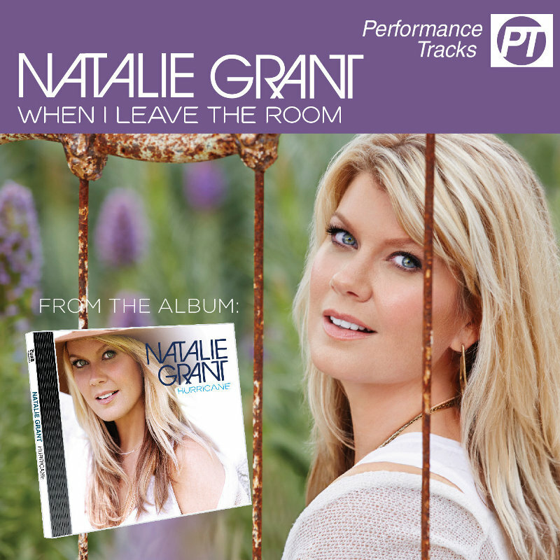 When I Leave The Room by Natalie Grant - Accompaniment Track