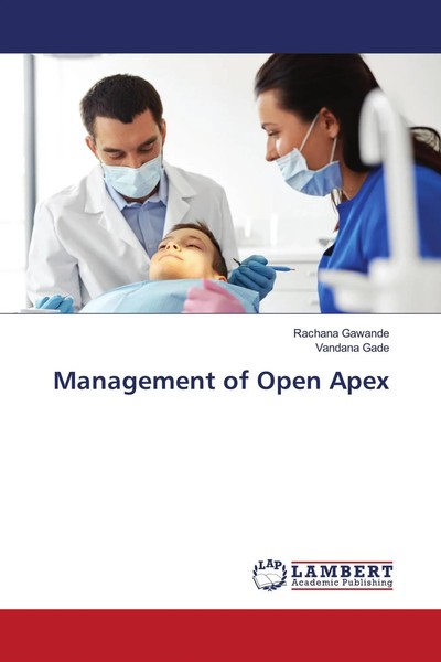 Rachana Gawande (U. A.) | Management Of Open Apex | Taschenbuch | Englisch-image